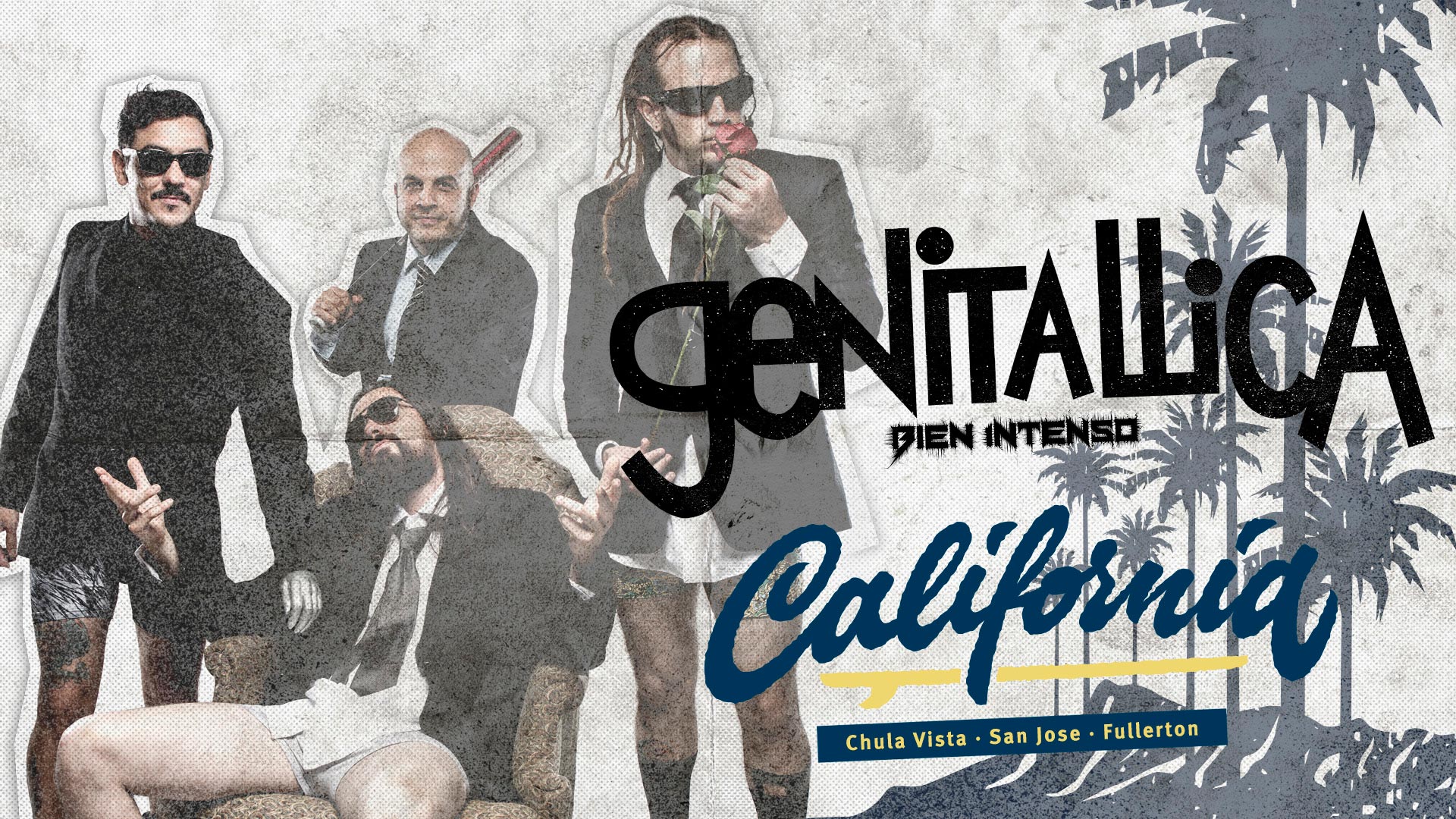 El tour “Bien Intenso” de Genitallica llega a tierras Californianas.