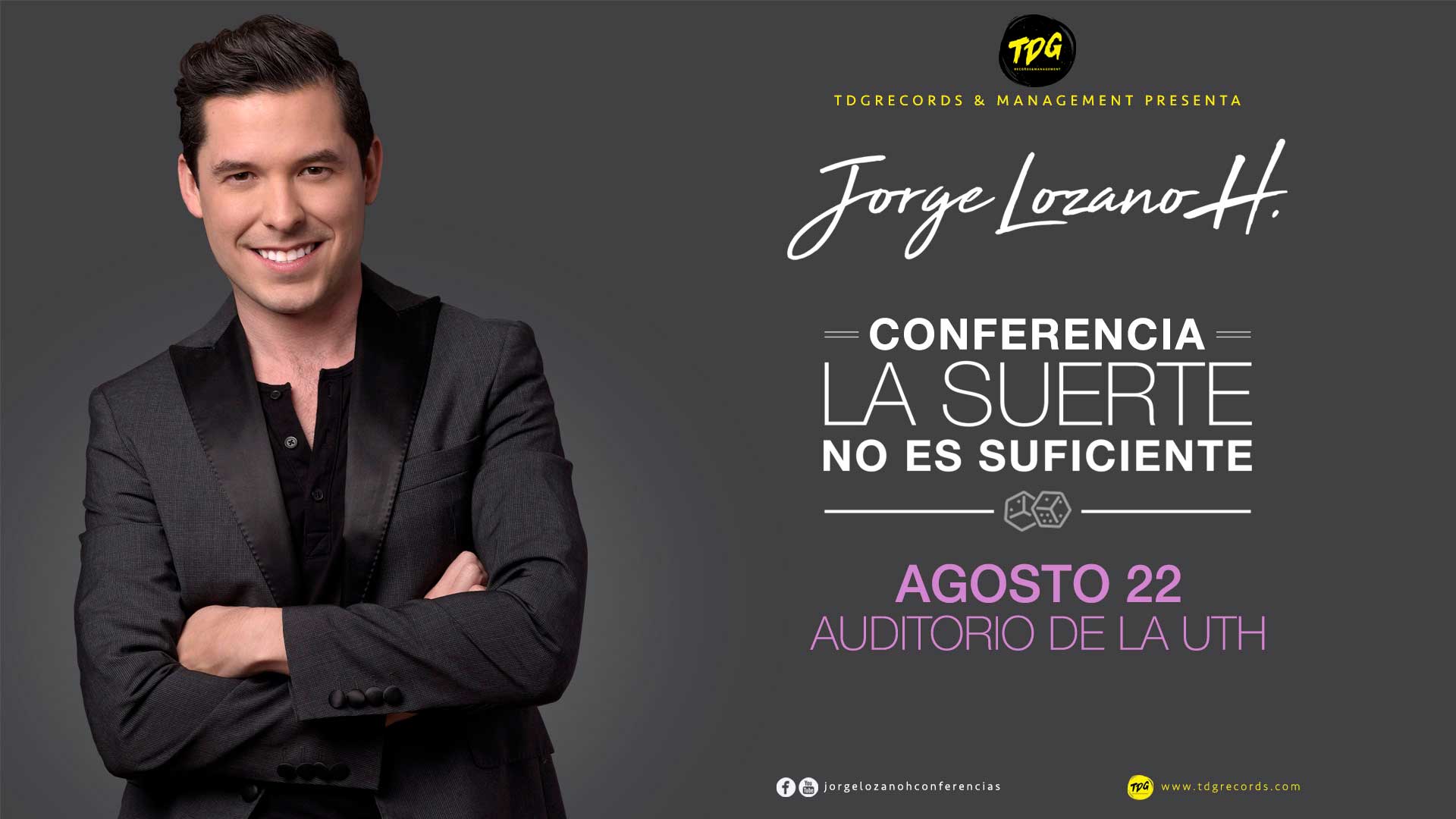 Jorge Lozano H – Presenta su conferencia «La Suerte No Es Suficiente» en Honduras