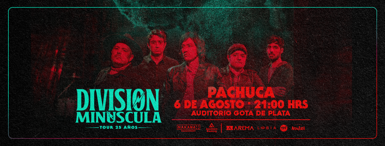 División Minúscula – Tour 25 años – Pachuca